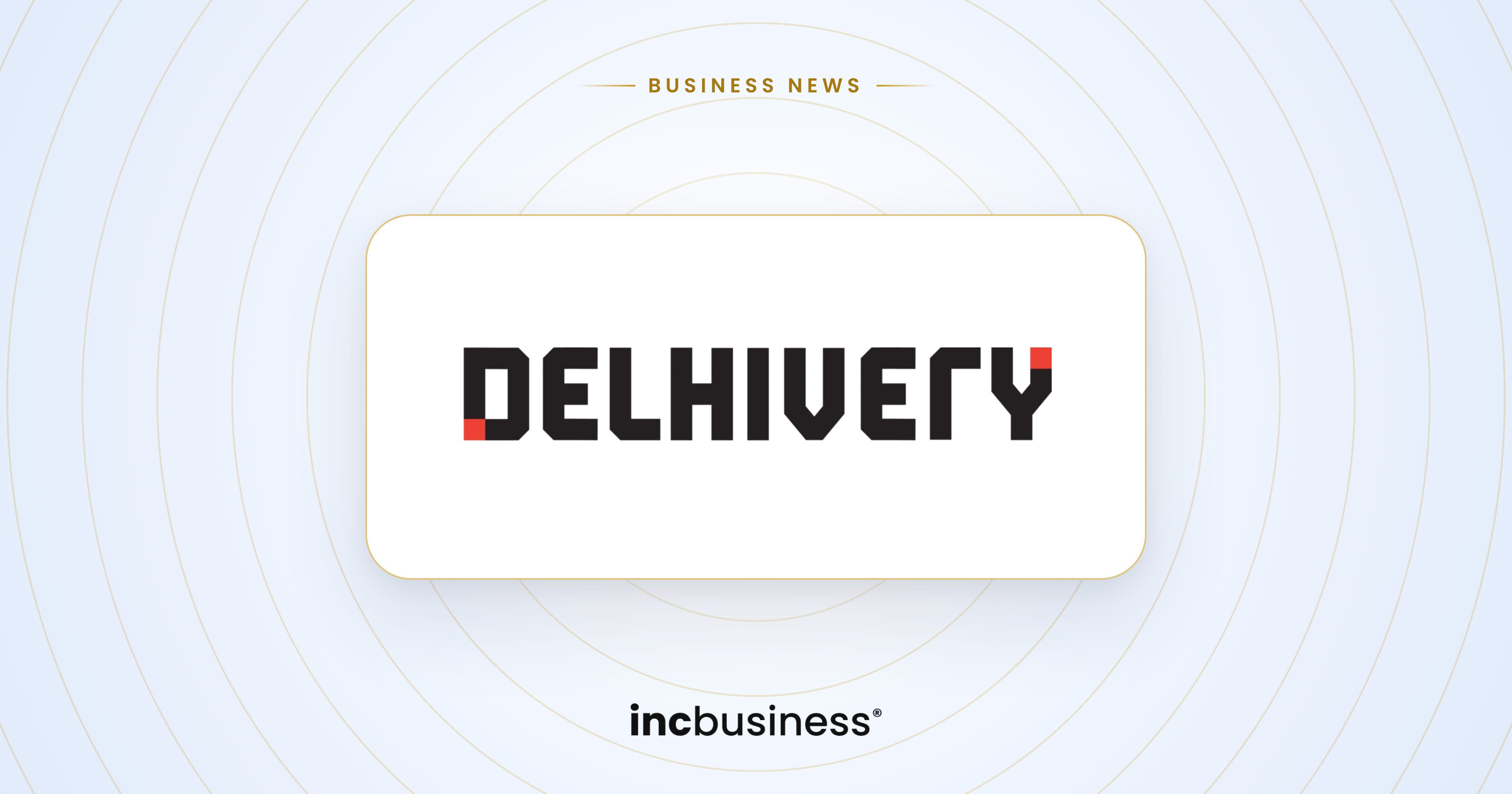 Delhivery Q2 results: the Delhivery logo on a light background with the words Business News