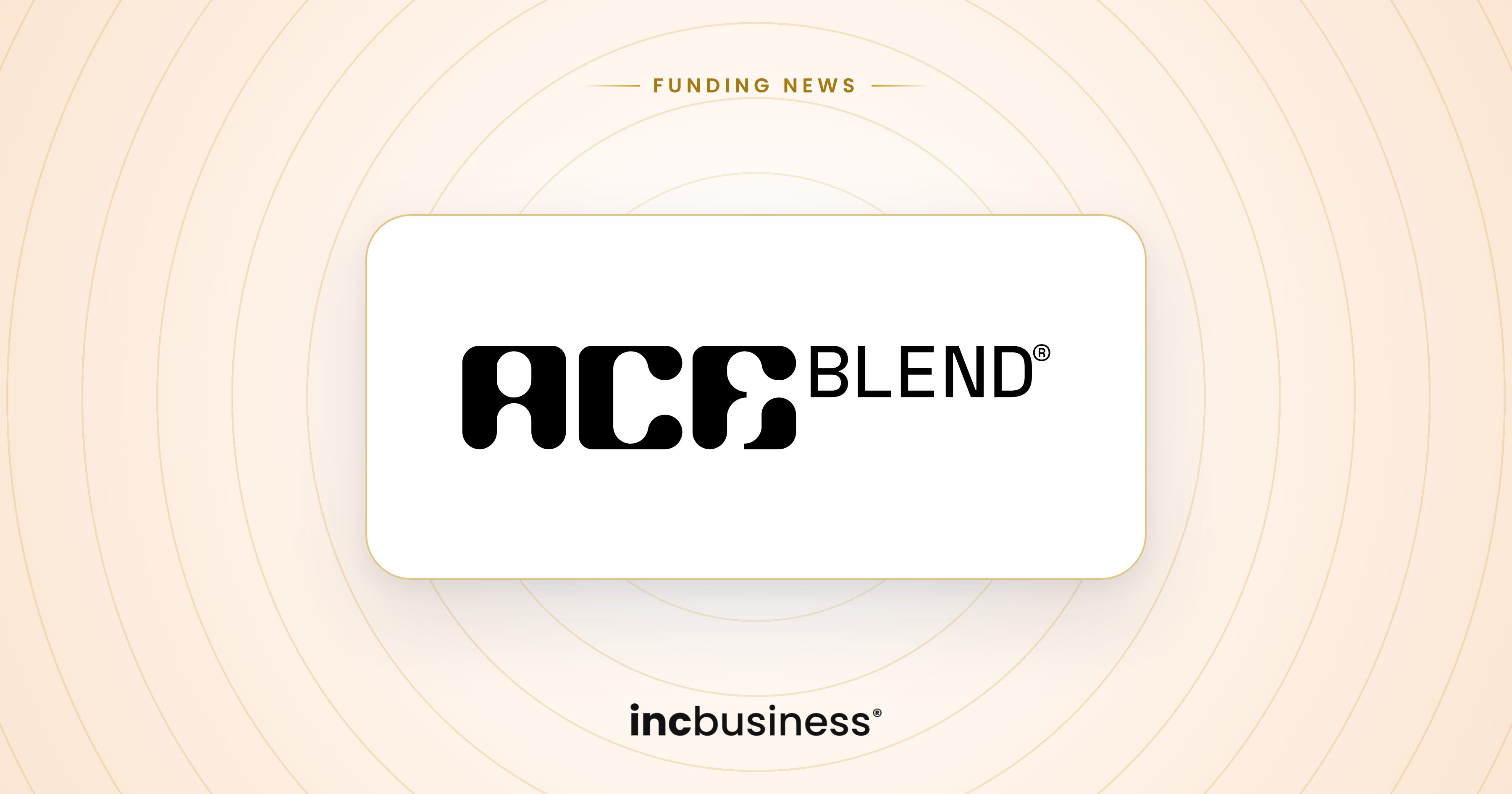 Ace Blend funding: the Ace Blend logo on a light cover with the IncBusiness logo