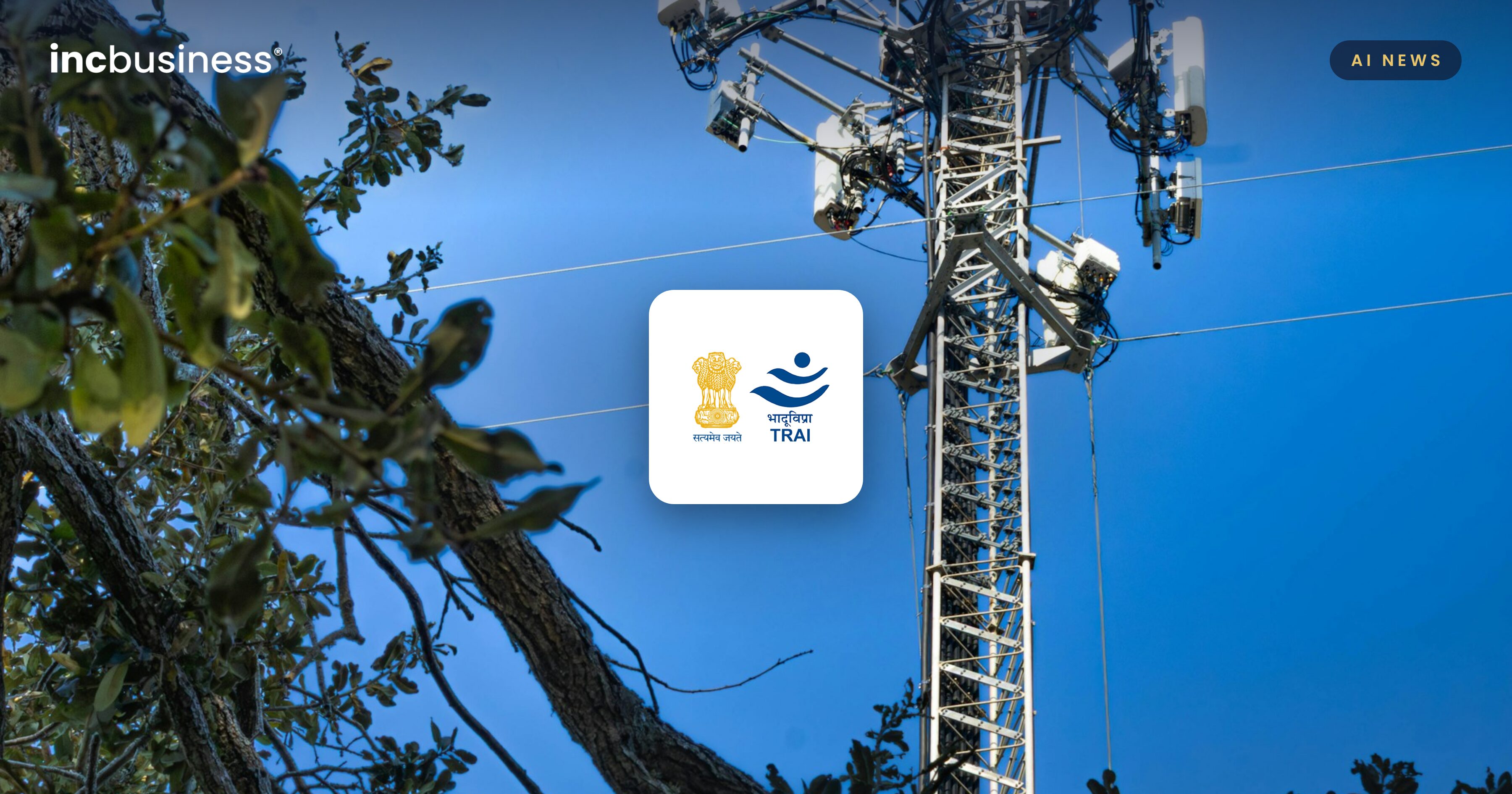TRAI AI news: the TRAI and Government of India logos over a telecom tower against a blue sky