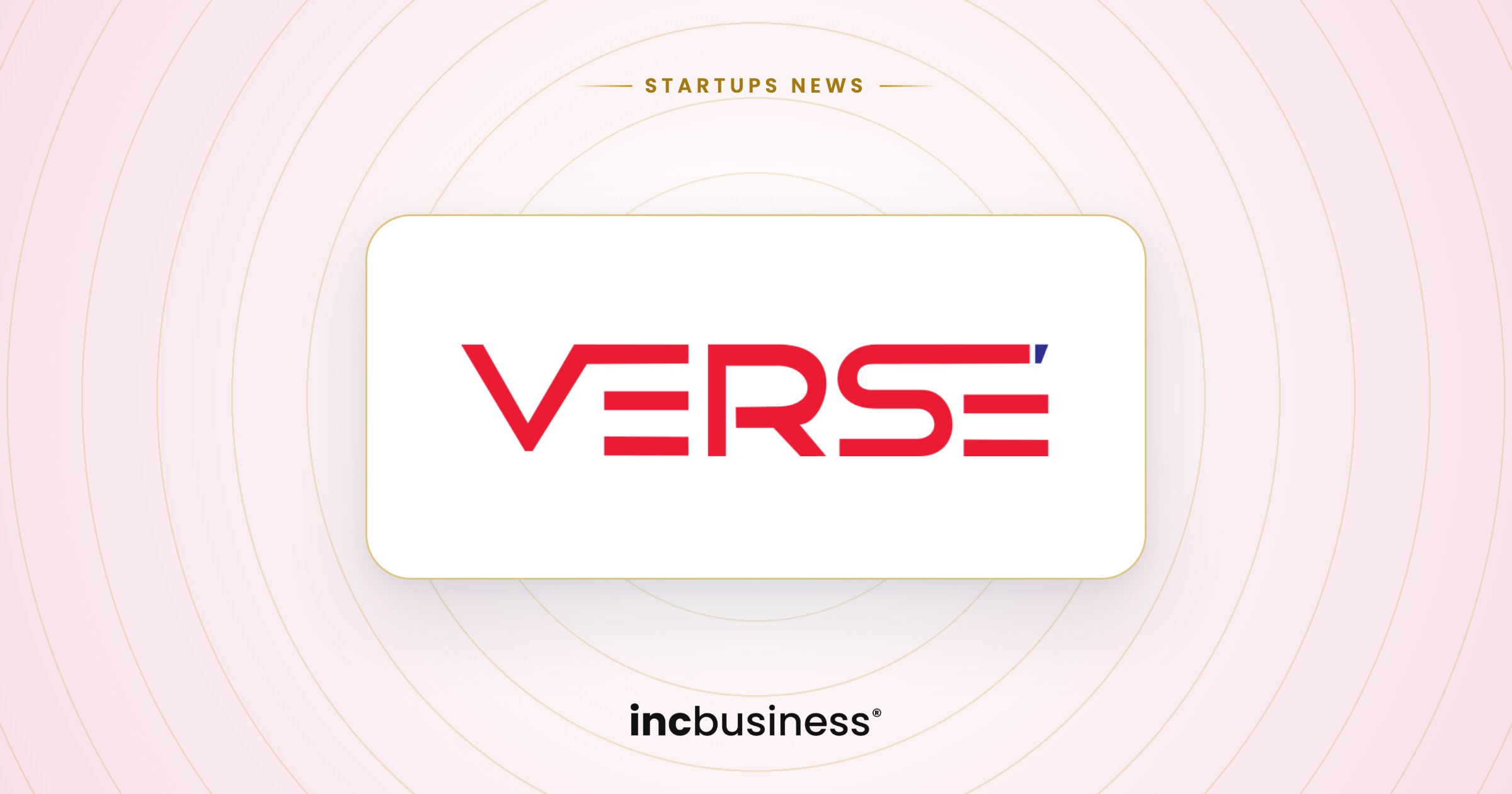 VerSe Innovation news: the VerSe logo on a light background with the incbusiness logo